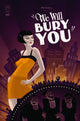 WE WILL BURY YOU #3 10 COPY INCV