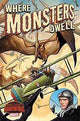 WHERE MONSTERS DWELL #1 SWA