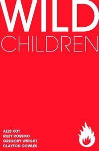 WILD CHILDREN ONE SHOT