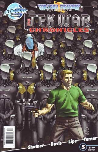 WILLIAM SHATNER PRESENTS TEK WAR #5