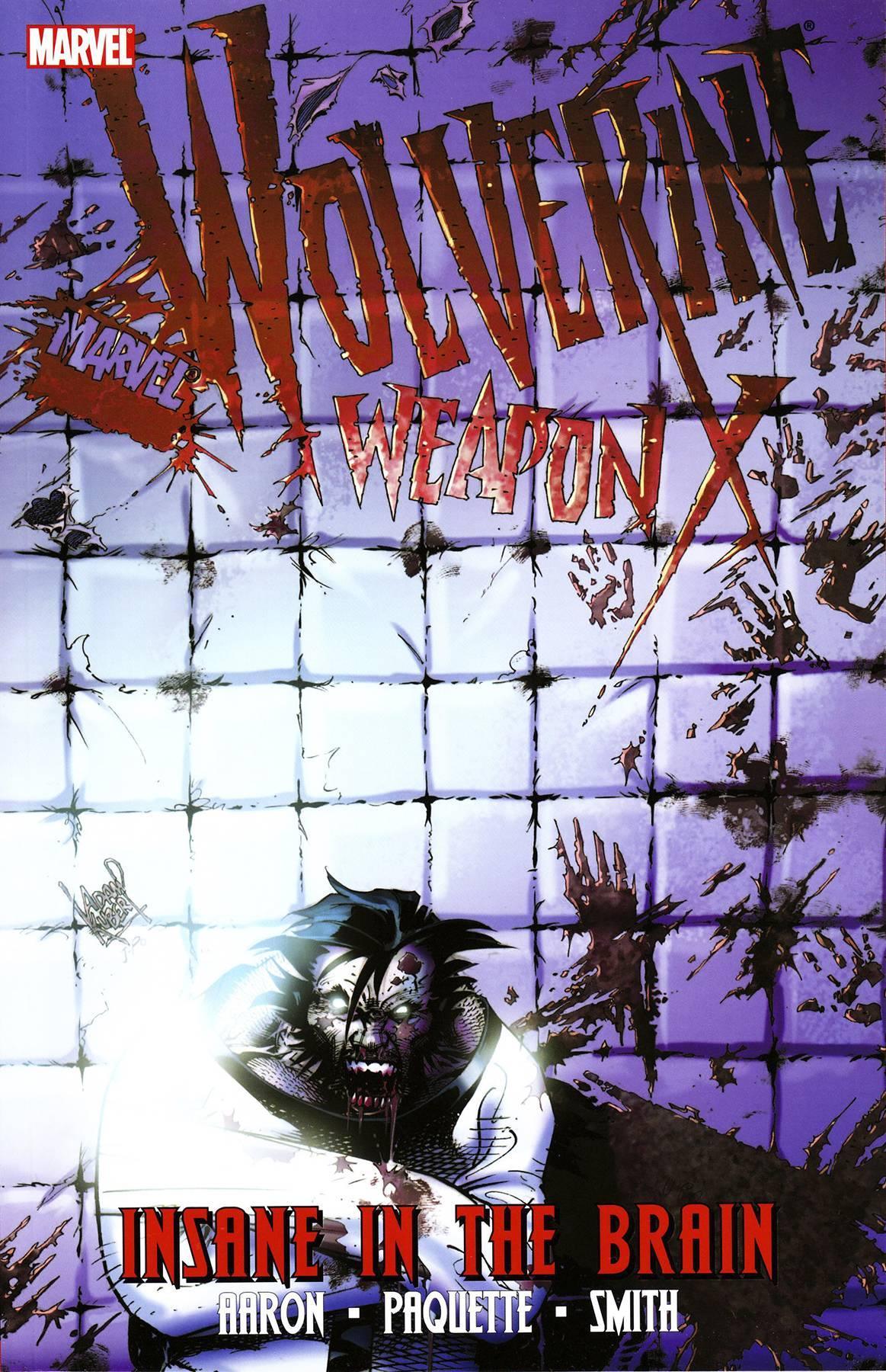 WOLVERINE WEAPON X TP VOL 02 INSANE IN BRAIN - Kings Comics
