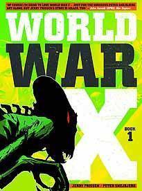 WORLD WAR X HC VOL 01 HELIUS - Kings Comics