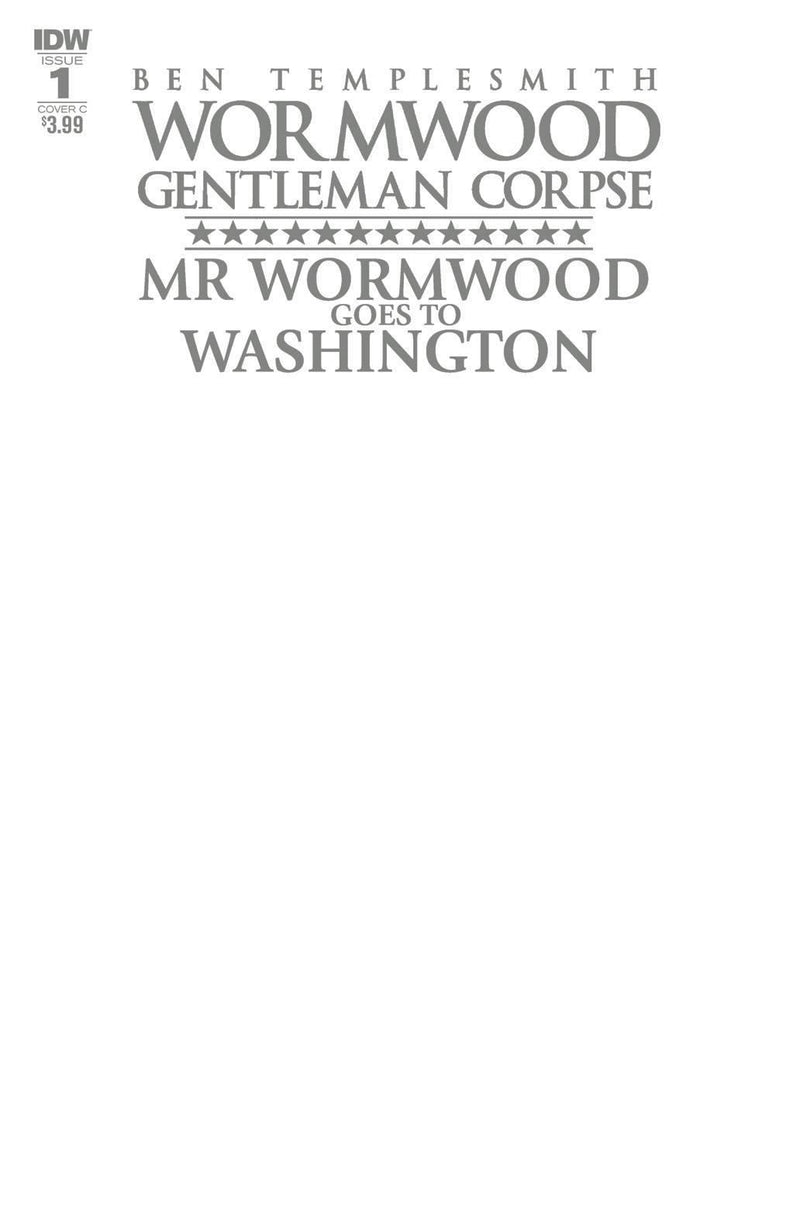 WORMWOOD GOES TO WASHINGTON #1 CVR C BLANK SKETCH
