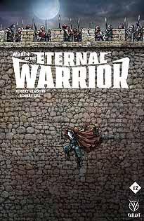 WRATH OF THE ETERNAL WARRIOR #12