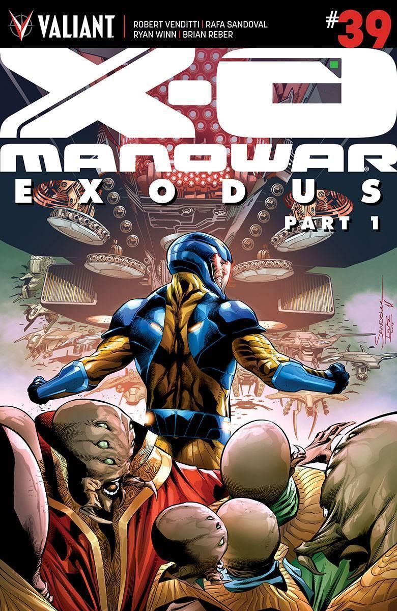 X-O MANOWAR VOL 3 #39 CVR A SANDOVAL (NEW ARC)