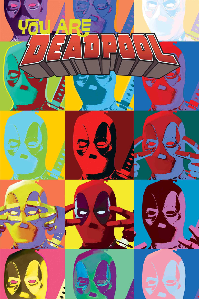 YOU ARE DEADPOOL (2018) #2
