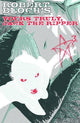 YOURS TRULY JACK THE RIPPER #2